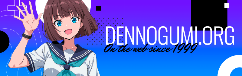 dennogumi.org — On the web since 1999